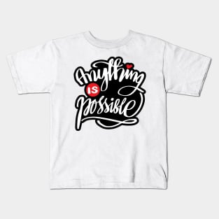 Anything is possible Kids T-Shirt